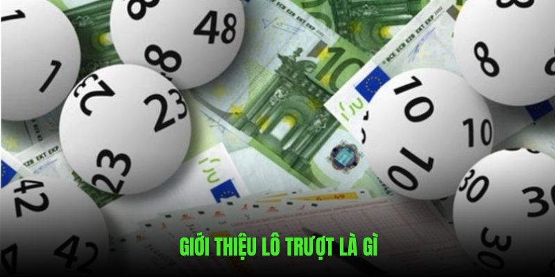 Sơ lược khái niệm đánh lô trượt trên nền tảng 789bet